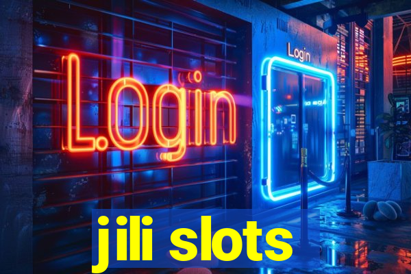 jili slots