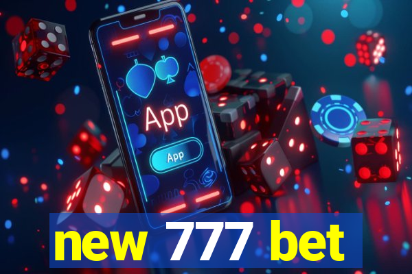 new 777 bet