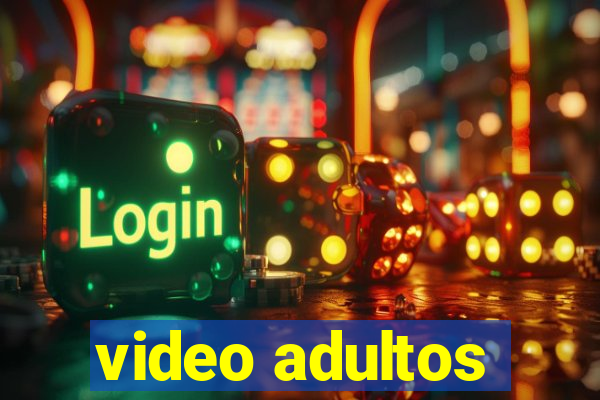 video adultos