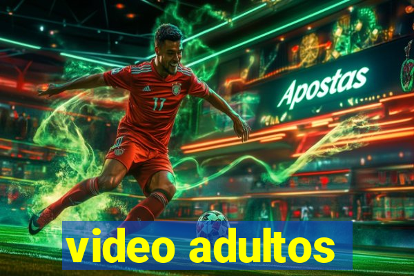 video adultos