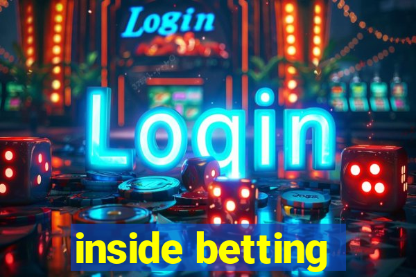 inside betting