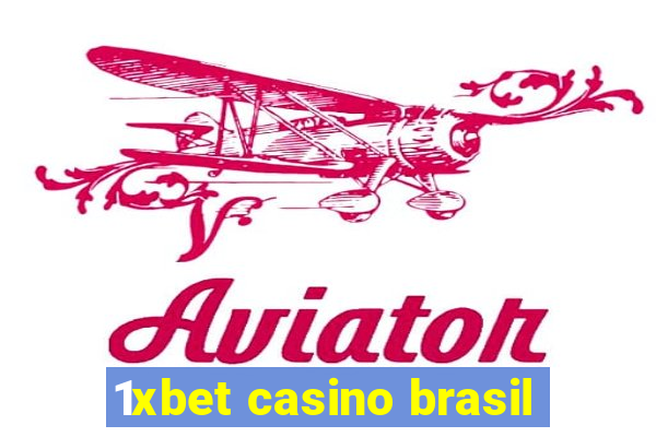 1xbet casino brasil