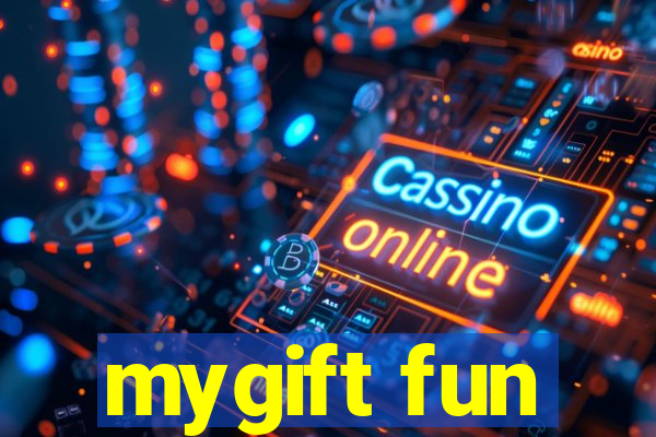 mygift fun