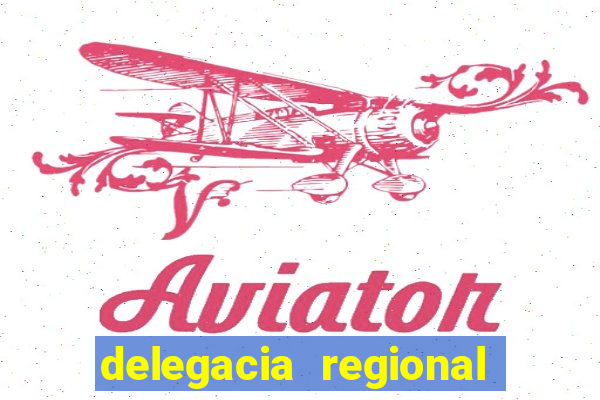 delegacia regional do trabalho