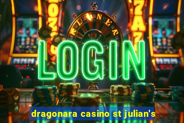 dragonara casino st julian's