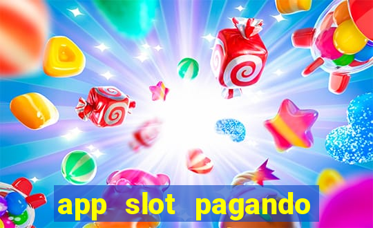 app slot pagando no cadastro