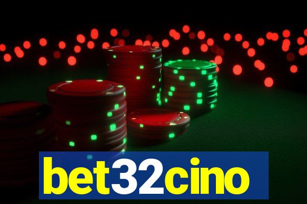 bet32cino