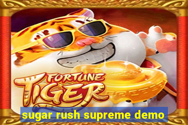 sugar rush supreme demo