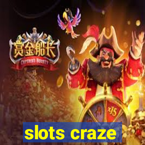 slots craze