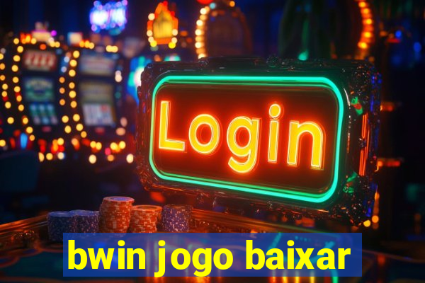 bwin jogo baixar