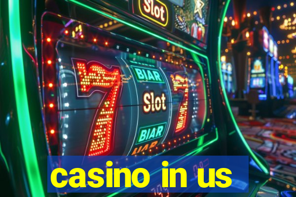 casino in us