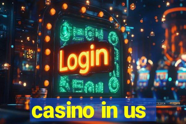 casino in us