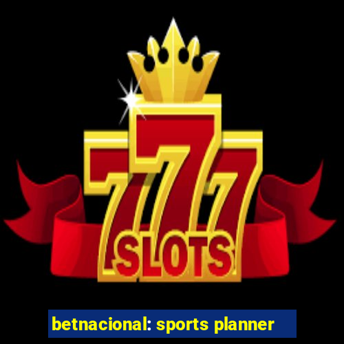 betnacional: sports planner