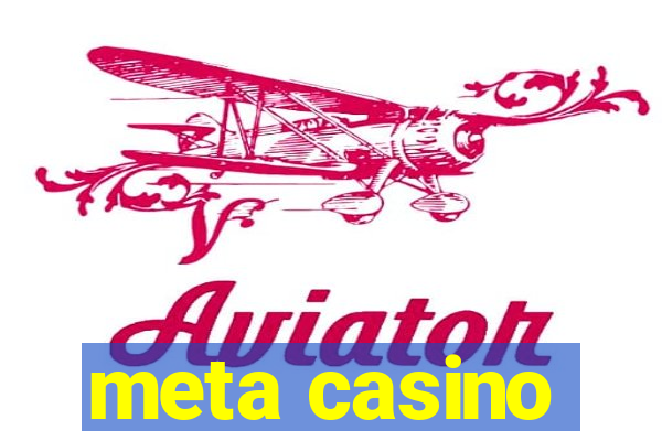 meta casino