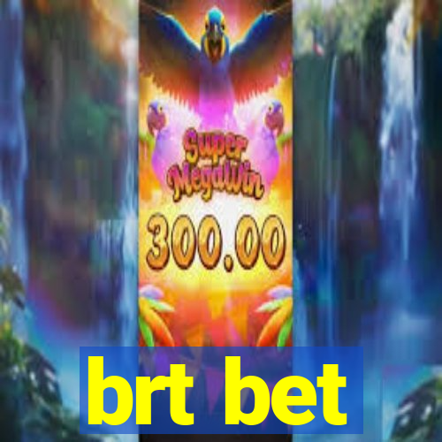 brt bet