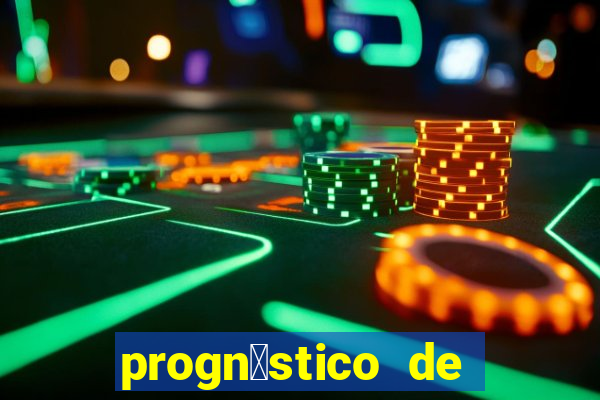 progn贸stico de jogos de hoje