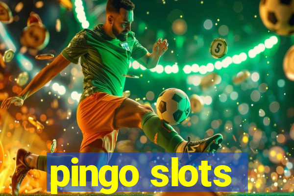 pingo slots