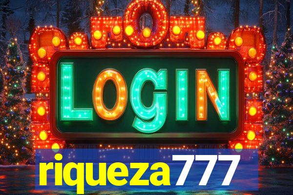 riqueza777