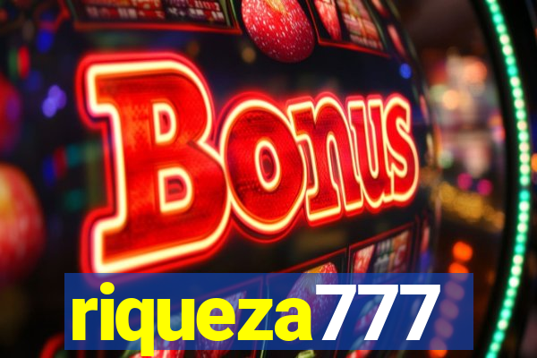 riqueza777