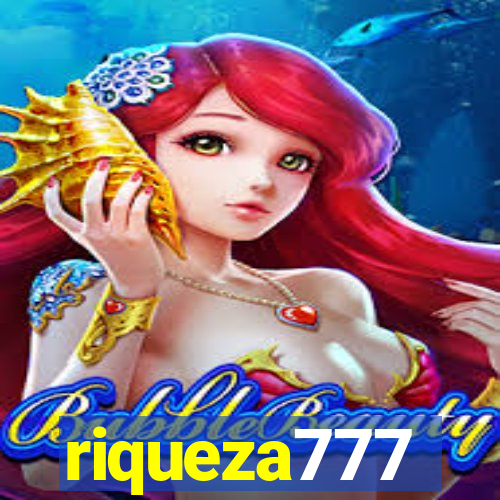 riqueza777