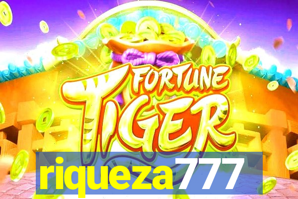 riqueza777