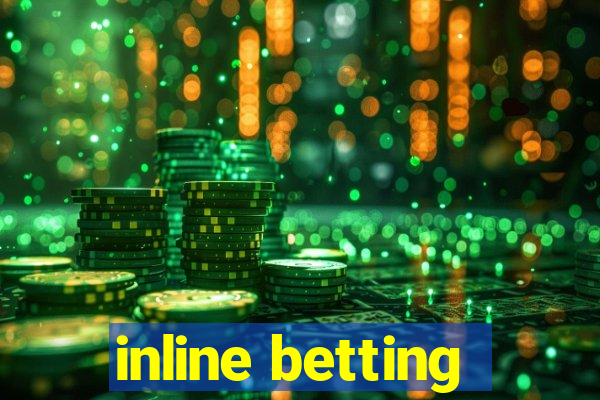 inline betting