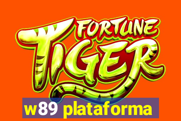 w89 plataforma