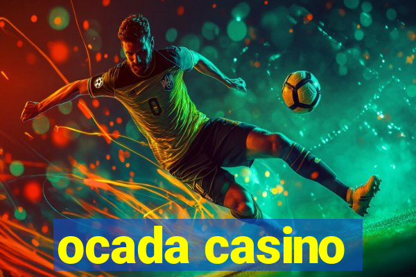 ocada casino