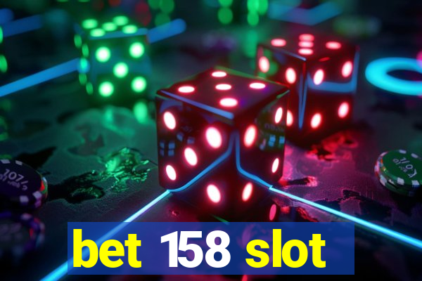 bet 158 slot