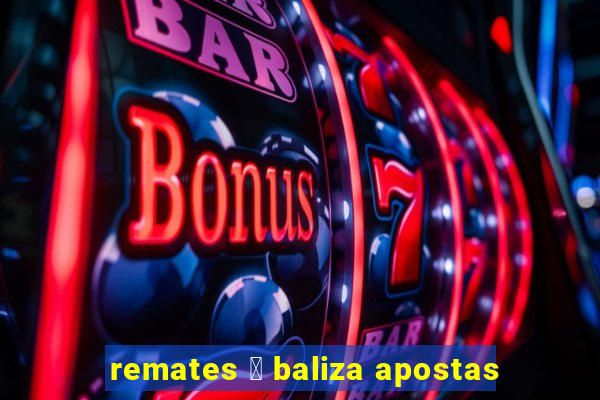 remates 脿 baliza apostas