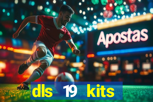 dls 19 kits barcelona 2019