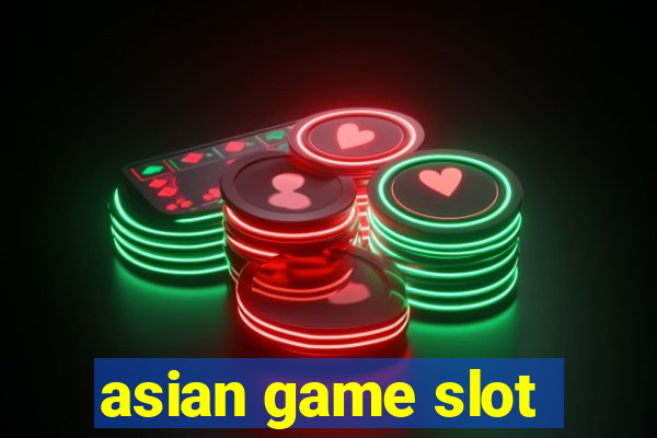 asian game slot