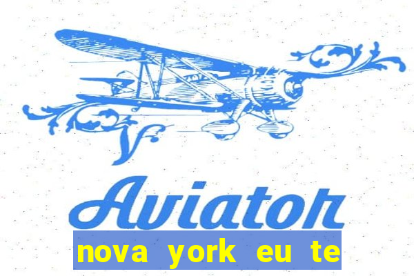 nova york eu te amo filme completo dublado