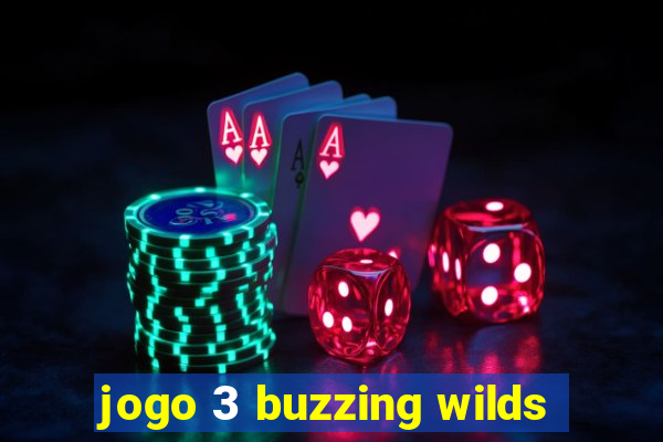 jogo 3 buzzing wilds