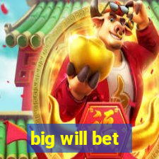 big will bet