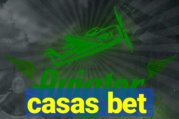 casas bet