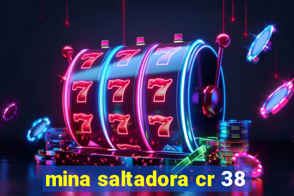 mina saltadora cr 38