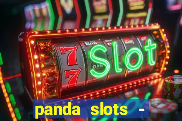 panda slots - vegas casino 777