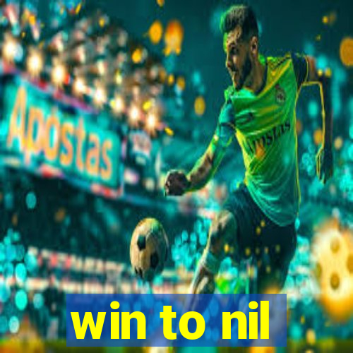 win to nil