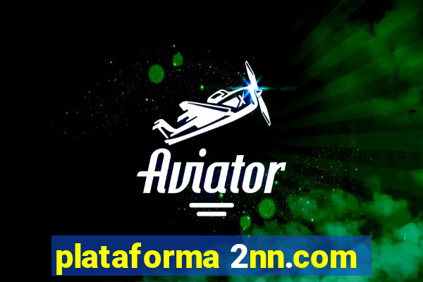 plataforma 2nn.com