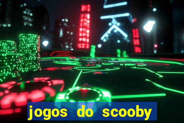 jogos do scooby doo adventure 1 2 3 4 5