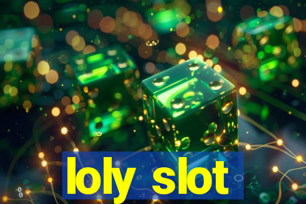 loly slot