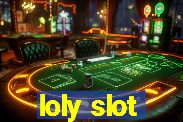 loly slot