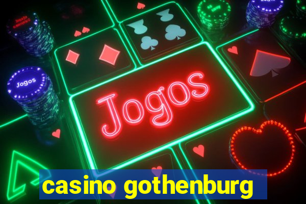 casino gothenburg