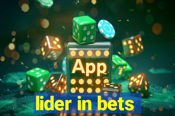 lider in bets