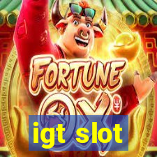 igt slot