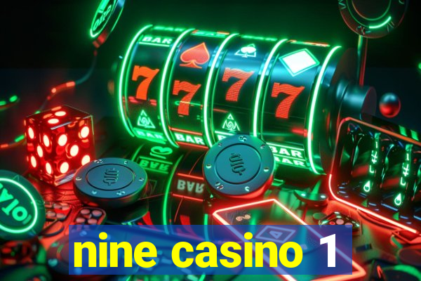 nine casino 1