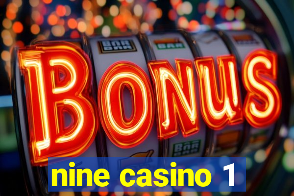 nine casino 1