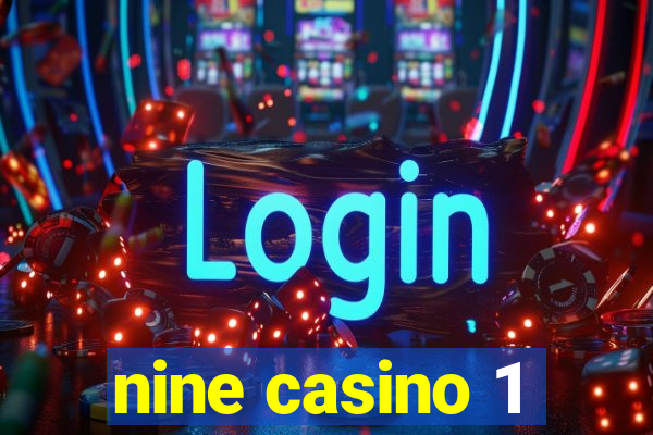 nine casino 1