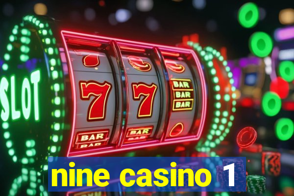 nine casino 1